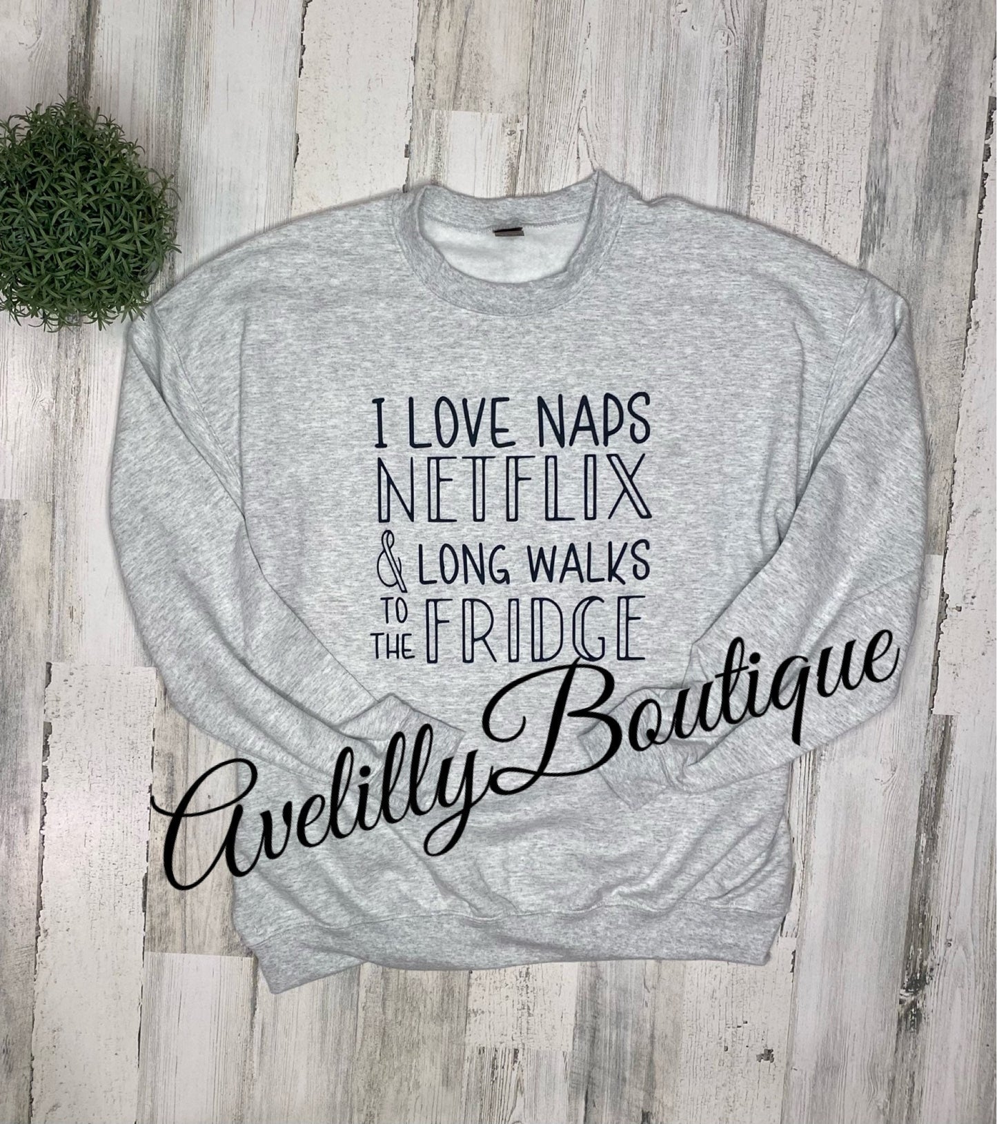 I Love Naps Netflix & Long walks to the fridge sweatshirt/Funny sweatshirt/Netflix
